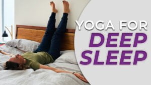 Yoga for Deep Sleep
