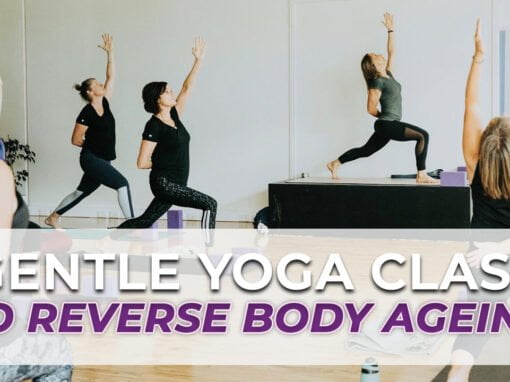 Gentle Yoga class to reverse body ageing