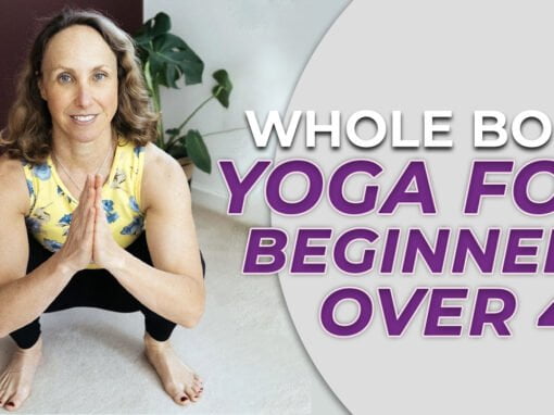 Whole body Yoga for beginners over 40