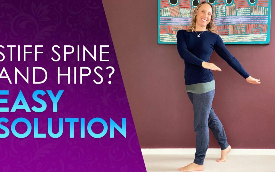 Stiff spine and hips?  Easy solution