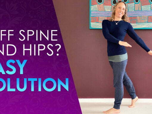 Stiff spine and hips? Easy solution