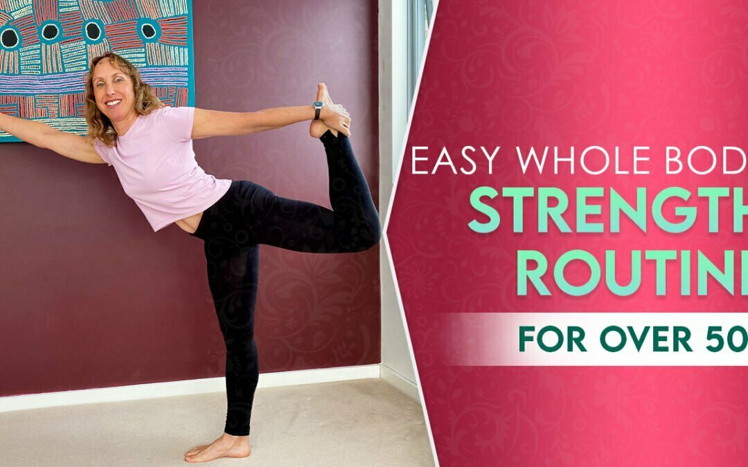 Easy whole body strength routine ( over 50s)
