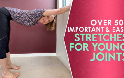 Over 50?  IMPORTANT & EASY stretches for young joints.