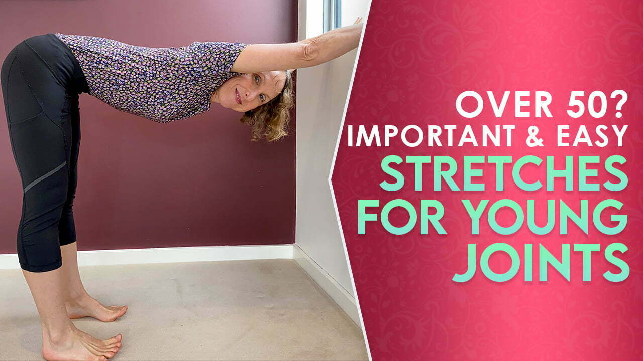 Over 50? IMPORTANT & EASY stretches for young joints.