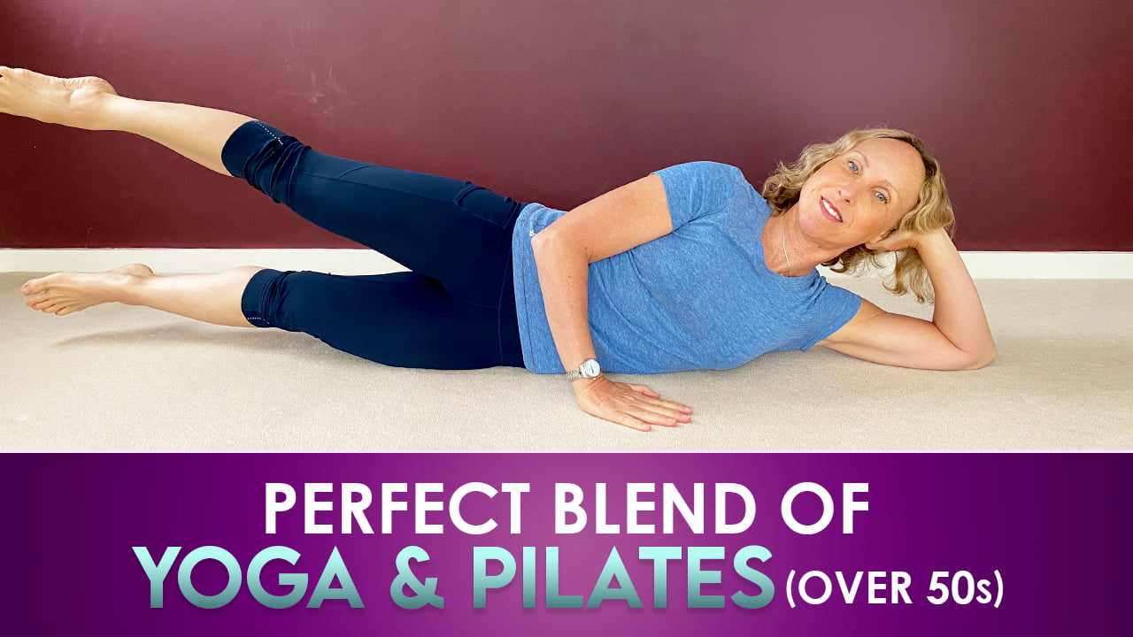 Perfect blend of Yoga & Pilates for over 50s