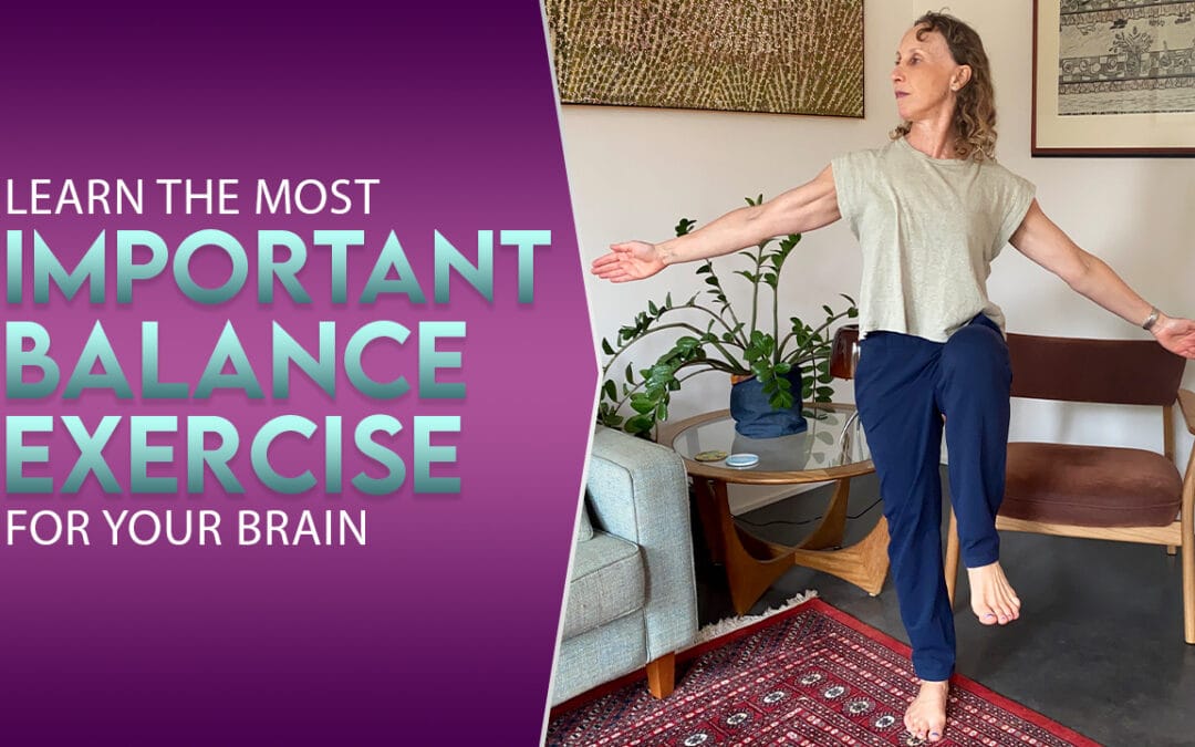 Learn the most important balance exercise for your brain