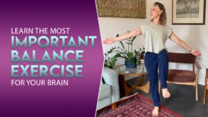 Learn the most important balance exercise for your brain